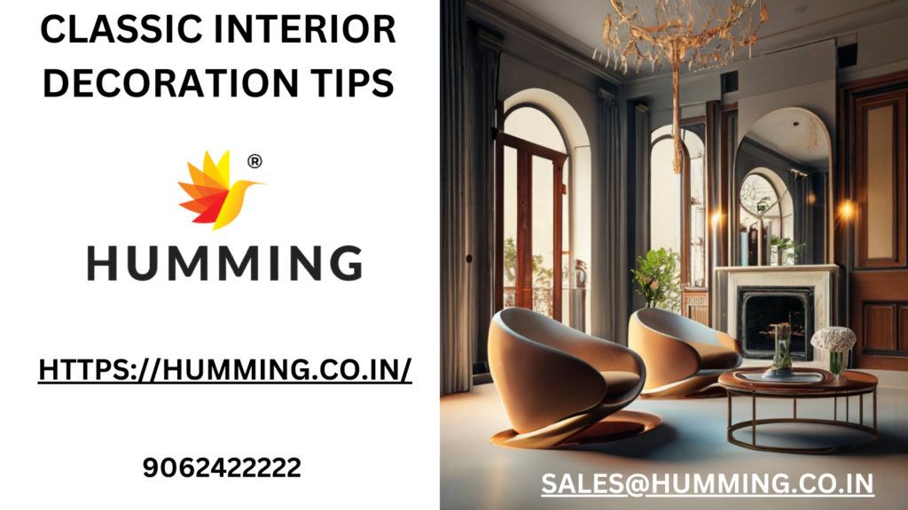 Classic Interior Decoration Tips